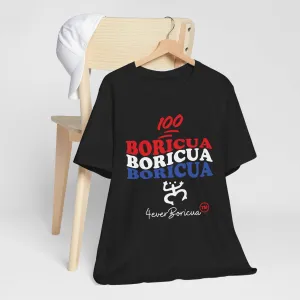 100 BORICUA TAINO PUERTO RICO Unisex Shirt 4everBoricua™️