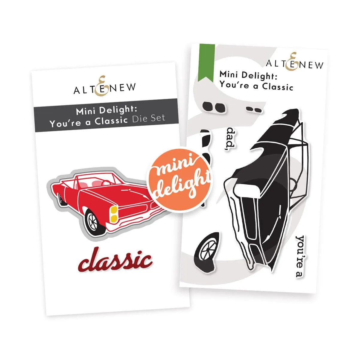 Mini Delight: You're a Classic Stamp & Die Set