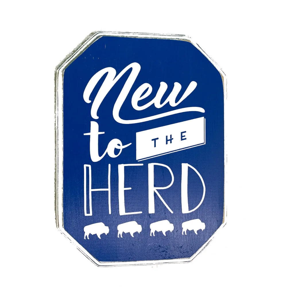 New To The Herd Wooden Sign