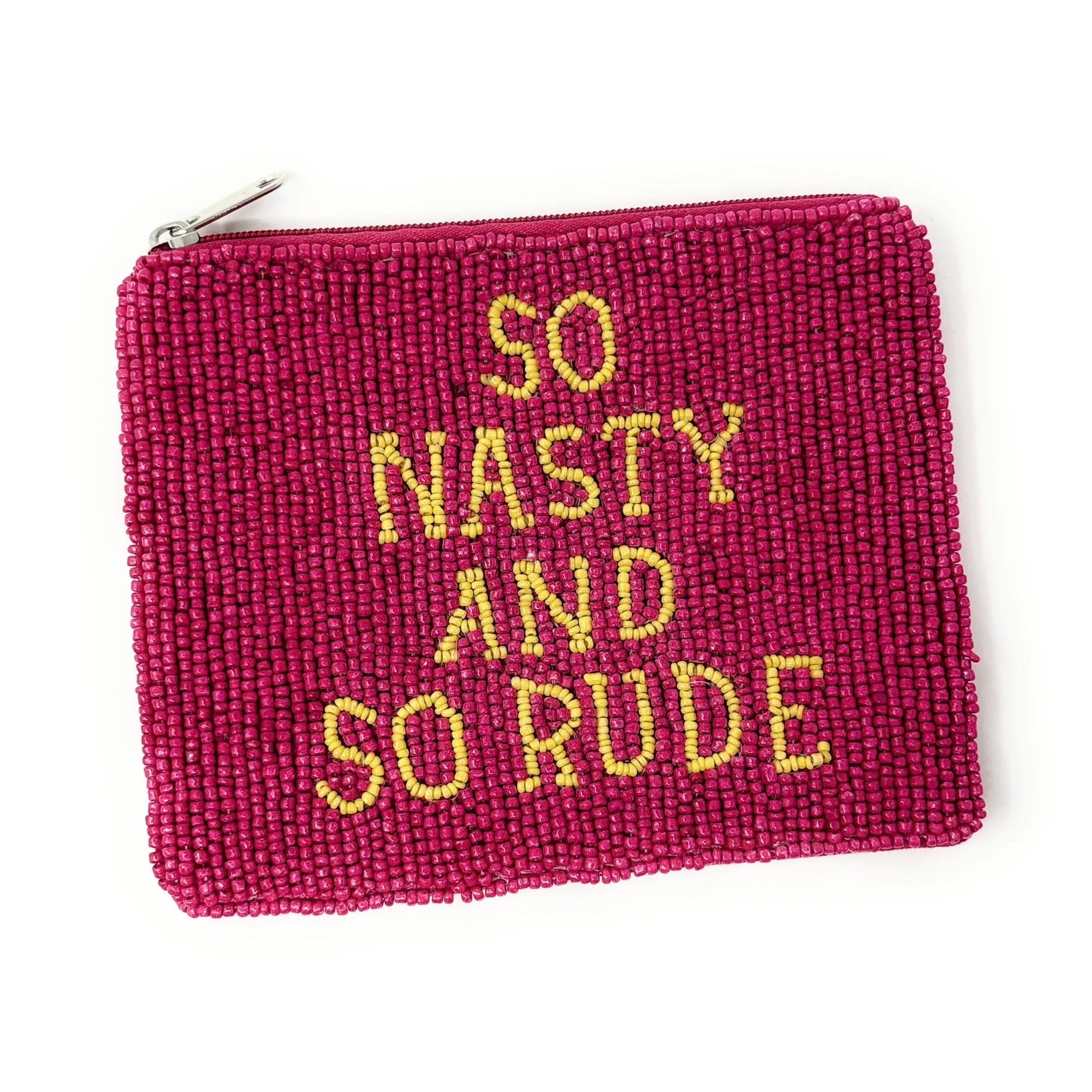 So Nasty and So Rude Beaded Pouch Purse